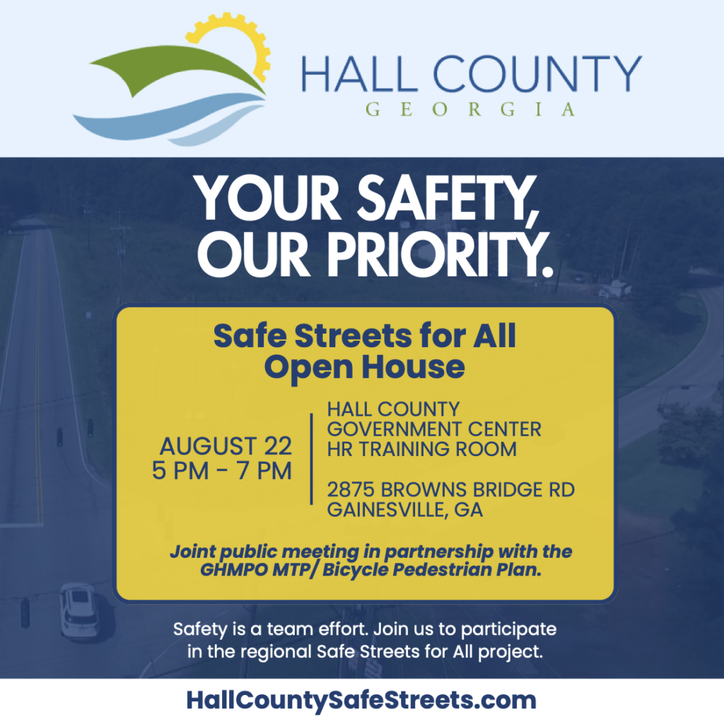 Flyer showing the Hall County logo, with the text: "Your safety, our priority." It contains the meeting information which accompanies this image. 